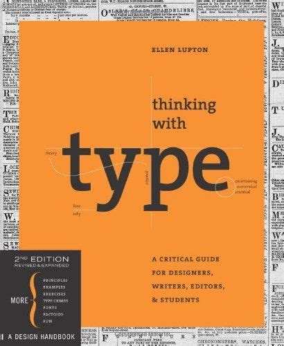 Download Thinking With Type 2Nd Revised And Expanded Edition A Critical Guide For Designers Writers Editors Students 