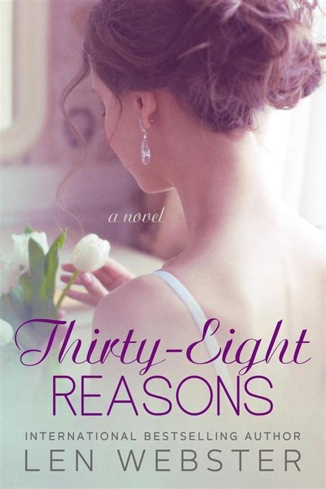 Read Online Thirty Eight Reasons 2 Len Webster 