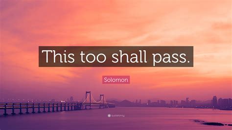 This Too Shall Pass