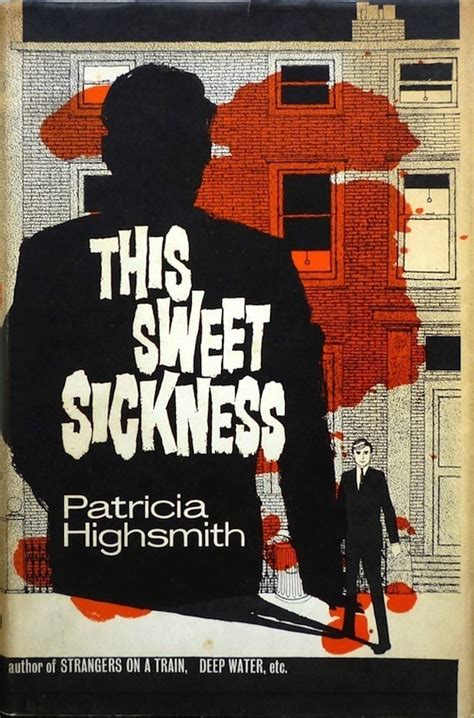 Read Online This Sweet Sickness By Patricia Highsmith 
