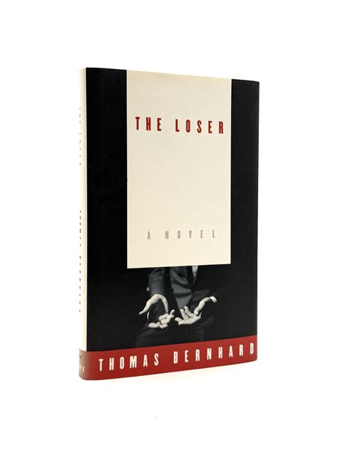 Thomas Bernhard The Loser