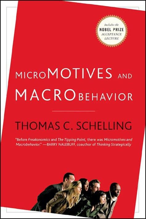 Thomas Schelling Micromotives And Macrobehavior
