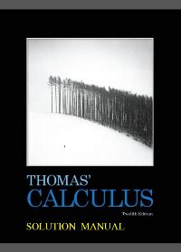 Download Thomas Calculus 12 Edition Solution Manual 