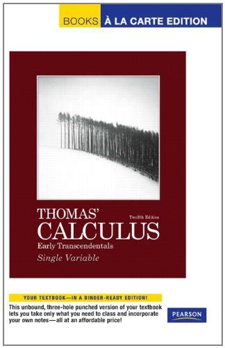 Read Online Thomas Calculus Early Transcendentals Books A La Carte Edition 12Th Edition 