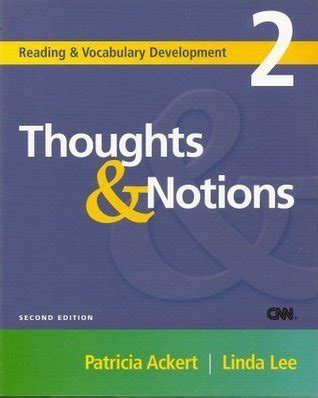 Thoughts Notions Second Edition Reading Vocabulary Development 2 2nd Second Edition By Ackert Patricia Lee Linda 2005