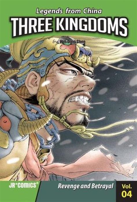 three kingdoms vol 4 revenge and betrayal legends