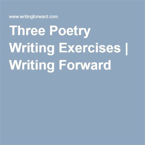 Three Poetry Writing Exercises Writing Forward Poetry Writing Exercises For Adults - Poetry Writing Exercises For Adults