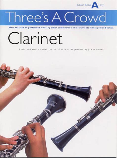 three s a crowd clarinet book 2 easy intermediate