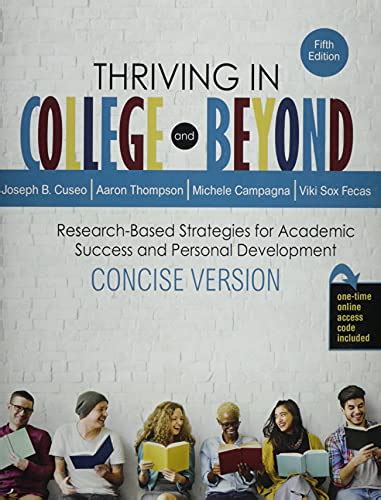 Read Online Thriving In College And Beyond Strategies For Academic Success And Personal Development Concise Version 