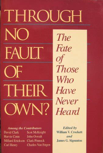 Read Through No Fault Of Their Own The Fate Of Those Who Have Never Heard 