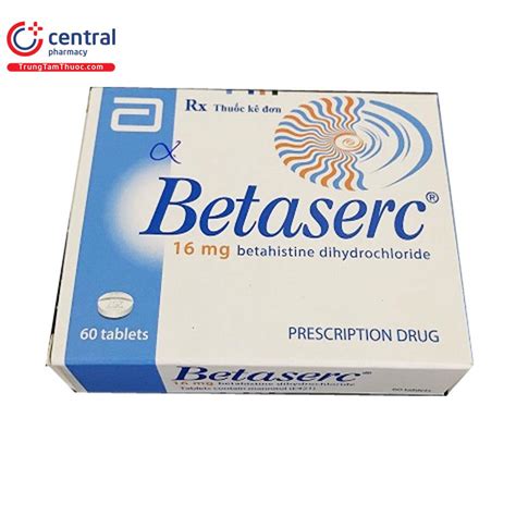 thuốc betaserc | Betaserc l thuc g Cng dng liu