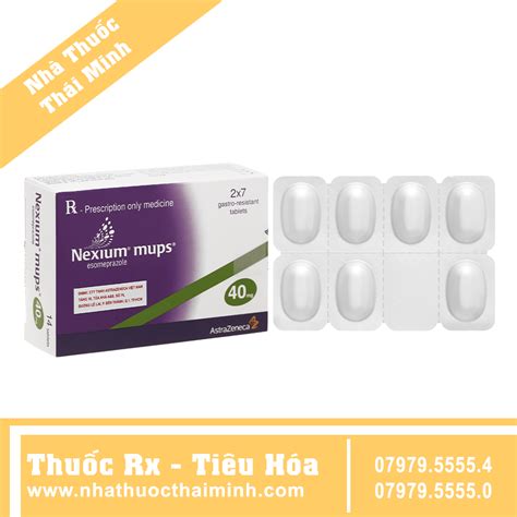 thuốc nexium mups | Nexium MUPs l thuc g Cng dng