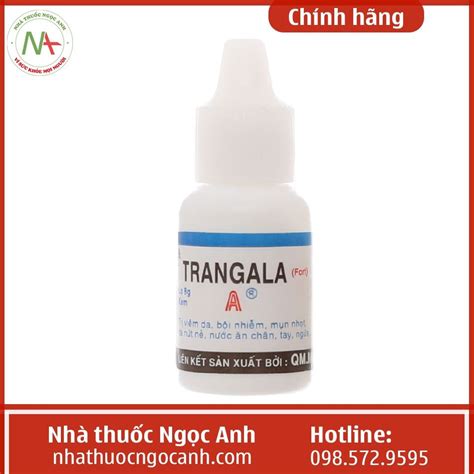 thuốc trangala | Thuc Trangala tr g Dng nh th