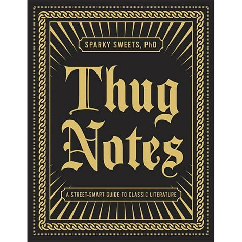 Read Thug Notes A Street Smart Guide To Classic Literature 