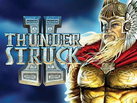 thunderstruck 2 online slot gkee