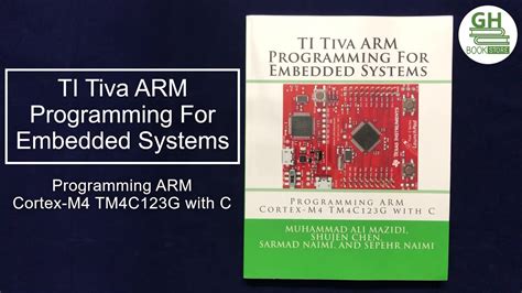 Full Download Ti Tiva Arm Programming For Embedded Systems Programming Arm Cortex M4 Tm4C123G With C Volume 2 Mazidi Naimi Arm Series 
