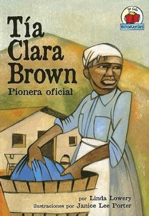 Full Download Tia Clara Brown Aunt Clara Brown Pionera Oficial Yo Solo Biografias Spanish Edition 