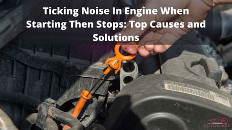 ticking noise in engine when starting