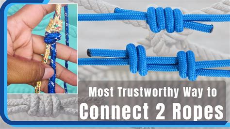 Tie Two Ropes Together