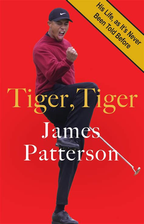 Tiger Tiger James Patterson
