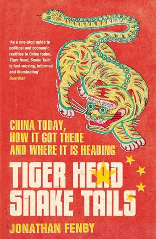 Download Tiger Head Snake Tails China Today How It Got There And Why It Has To Change 