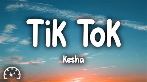Tik Tok Lyrics