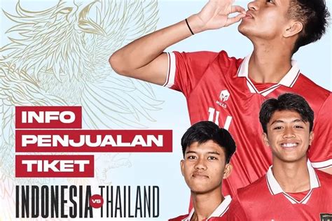 TIKET TIMNAS U20：Dijual Hari Ini! Berikut Daftar Lengkap Harga Tiket Timnas