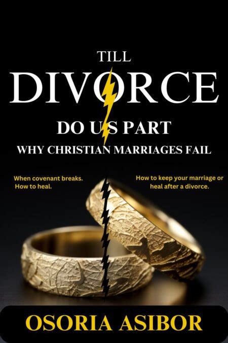 Read Til Divorce Do Us Part A Christian Looks At Divorce 