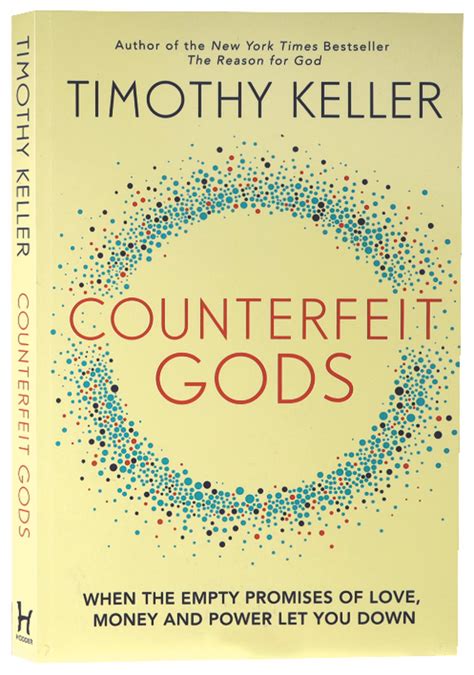 Tim Keller Counterfeit Gods