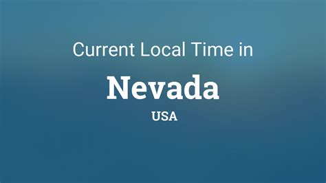 time at nevada