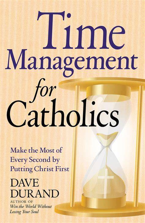 time management for catholics