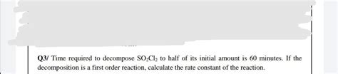 Time Required To Decompose So2cl2