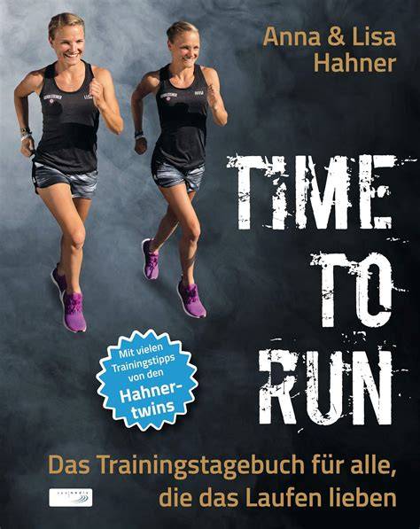 time to run das trainingstagebuch fur alle die da