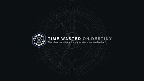 Time Wasted On Destiny