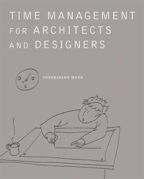 Read Online Time Management For Architects And Designers 