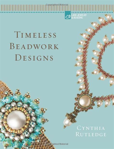 Timeless Beadwork Designs