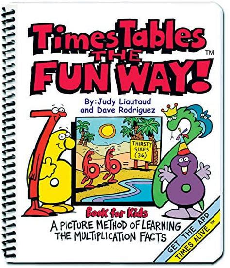 Read Online Times Tables The Fun Way Book For Kids A Picture Method Of Learning The Multiplication Facts 