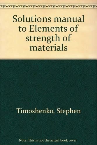 Read Online Timoshenko Strength Of Materials Solution Manual 