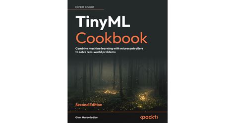 Tinyml Cookbook