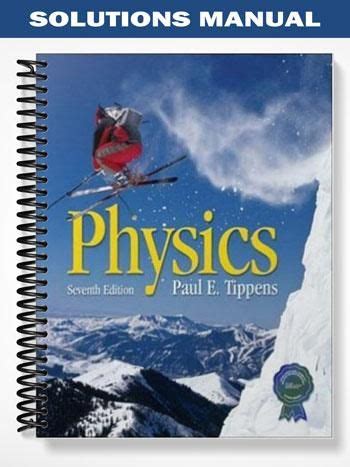Tippens Physics Solutions