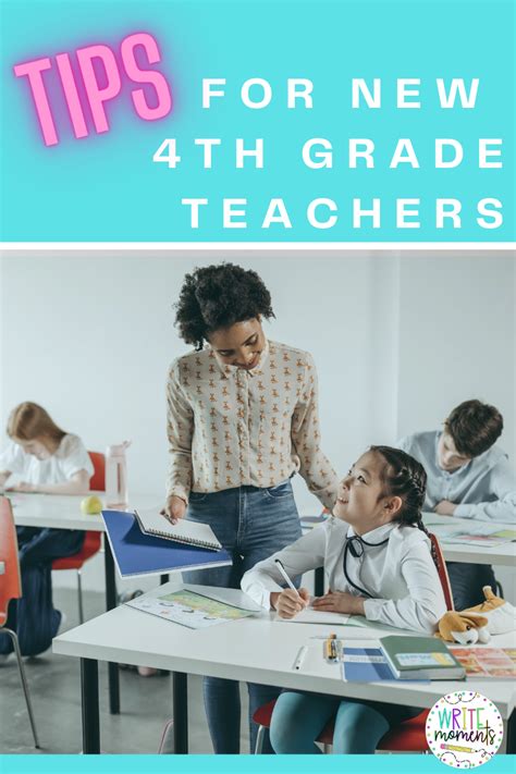 Tips For New 4th Grade Teachers Write Moments Tips For Teaching 4th Grade - Tips For Teaching 4th Grade