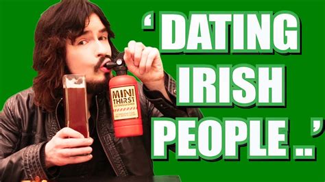 tips on dating an irish person