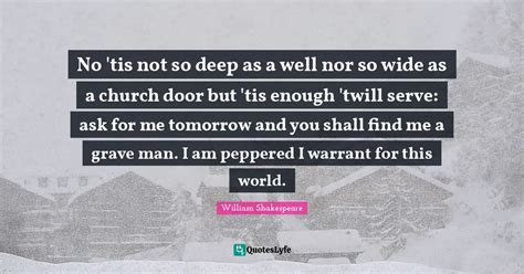 Tis Not So Deep As A Well