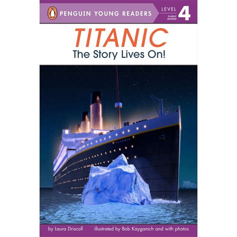 Read Online Titanic The Story Lives On Penguin Young Readers Level 4 
