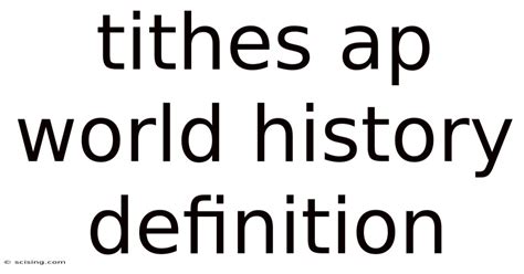 Tithes Ap World