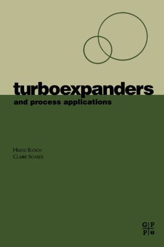 Title Turboexpanders And Process Applications Author Heinz