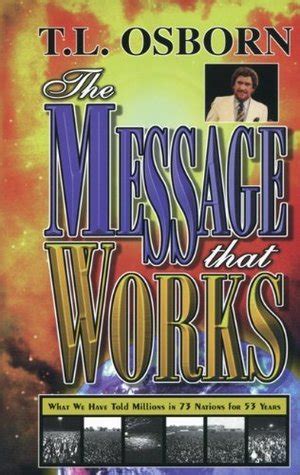 tl osborn the message that works