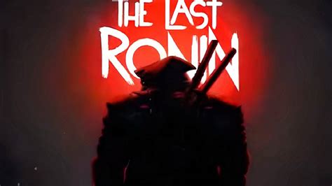 Tmnt Last Ronin