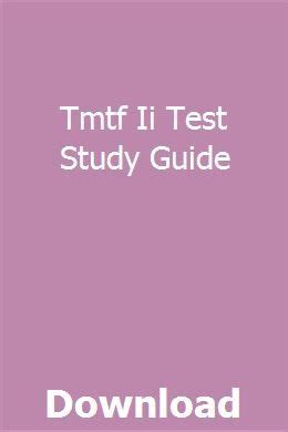Read Tmtf Ii Test Study Guide 