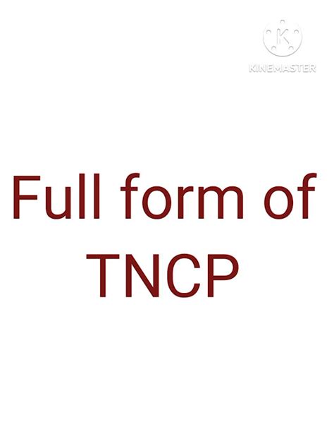 Tncp Full Form